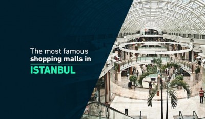 بهترین مراکز خرید استانبول را بشناسید