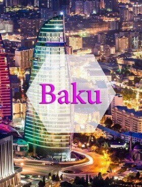 سفرنامه کشور آذربایجان , شهر باکو